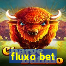 fluxo bet