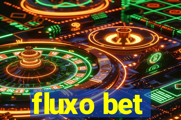 fluxo bet