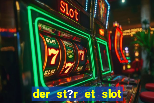 der st?r et slot i vesterled resume