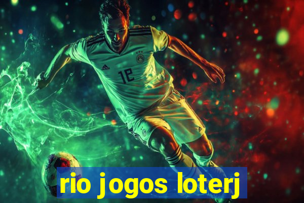 rio jogos loterj