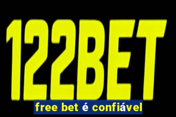 free bet é confiável