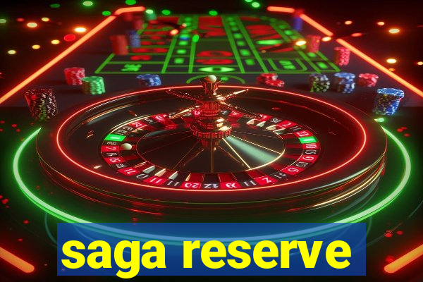 saga reserve