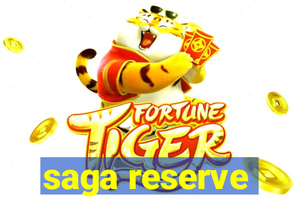 saga reserve