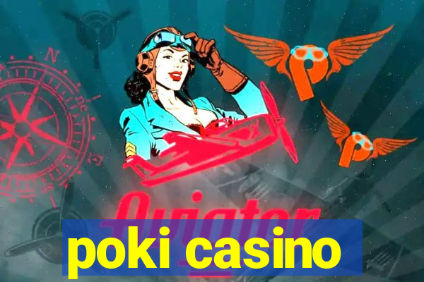 poki casino