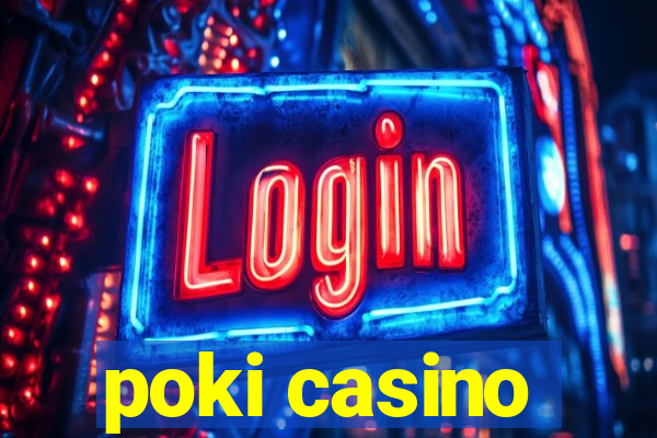 poki casino