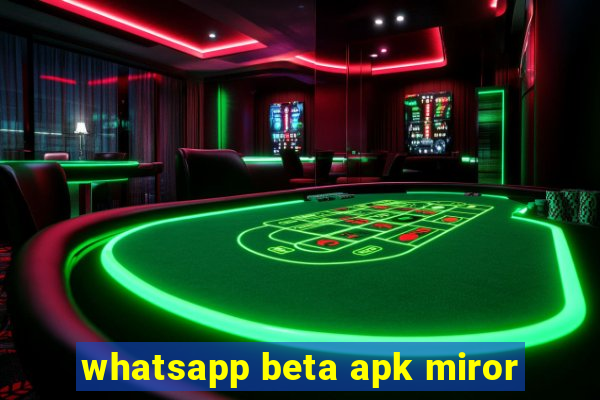 whatsapp beta apk miror