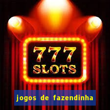 jogos de fazendinha para celular