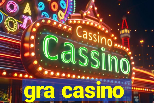 gra casino