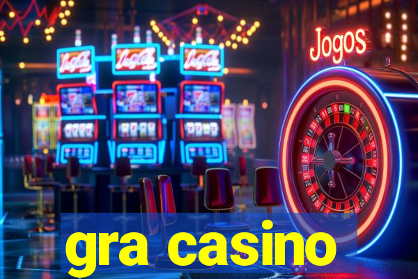 gra casino