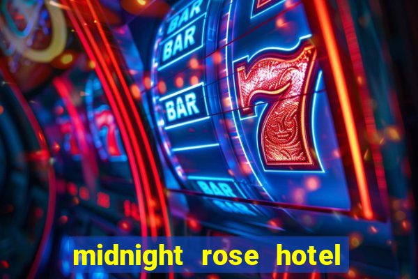 midnight rose hotel and casino