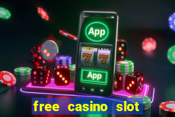 free casino slot machines no download