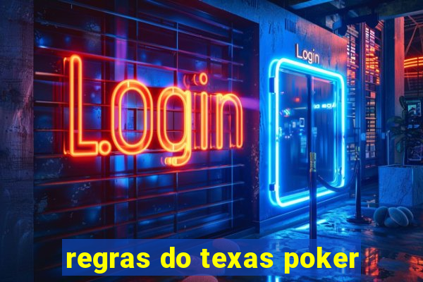 regras do texas poker