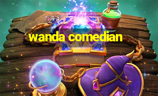 wanda comedian