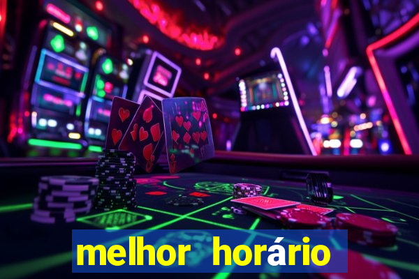 melhor horário para jogar fortune mouse hoje