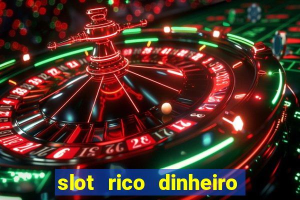 slot rico dinheiro real domino