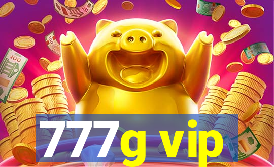 777g vip