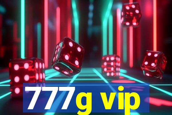 777g vip