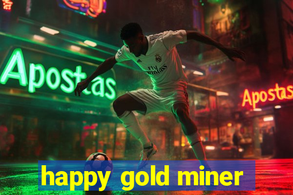 happy gold miner