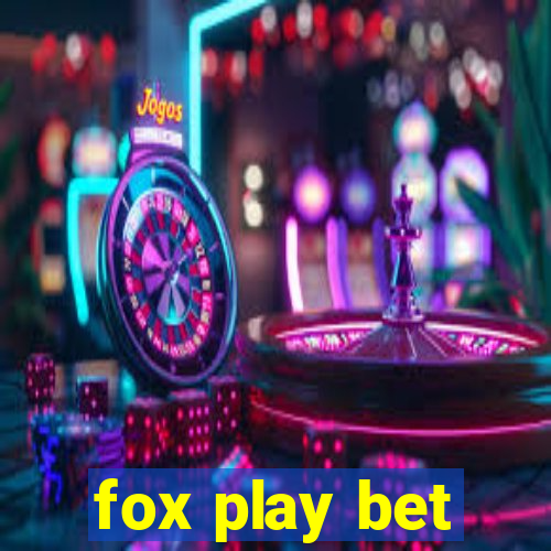 fox play bet