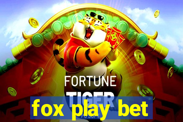 fox play bet