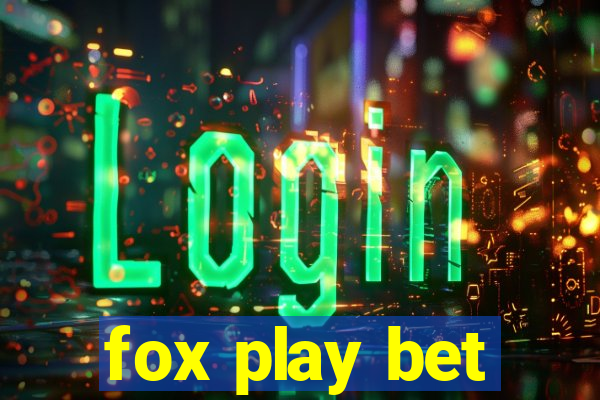 fox play bet