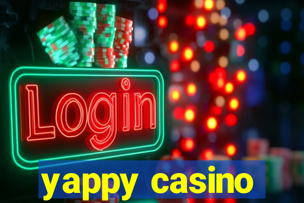 yappy casino