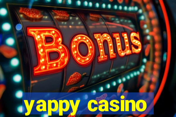 yappy casino