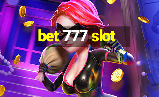 bet 777 slot