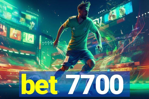 bet 7700