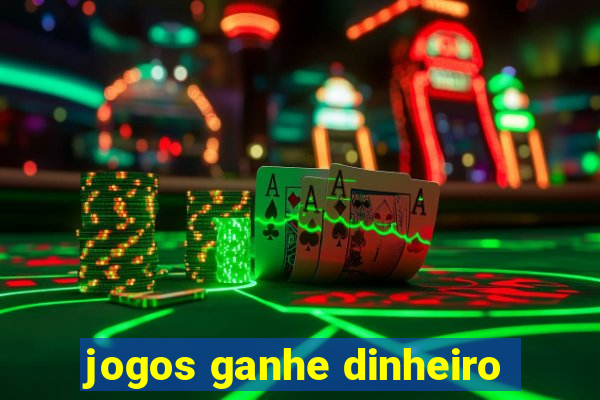 jogos ganhe dinheiro