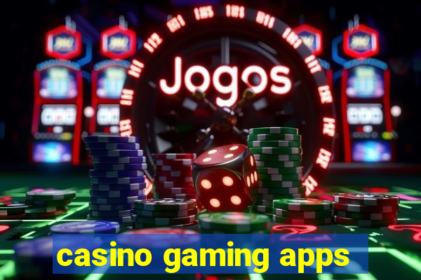 casino gaming apps