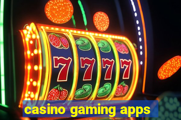 casino gaming apps