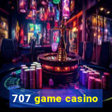 707 game casino