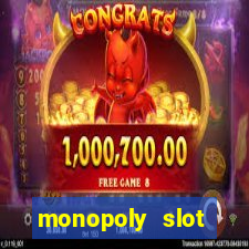 monopoly slot machine game