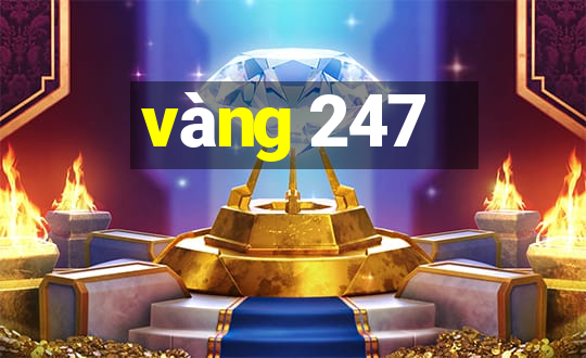 vàng 247