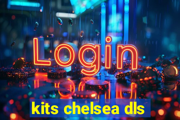 kits chelsea dls