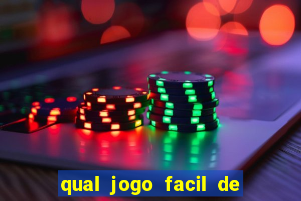 qual jogo facil de ganhar dinheiro