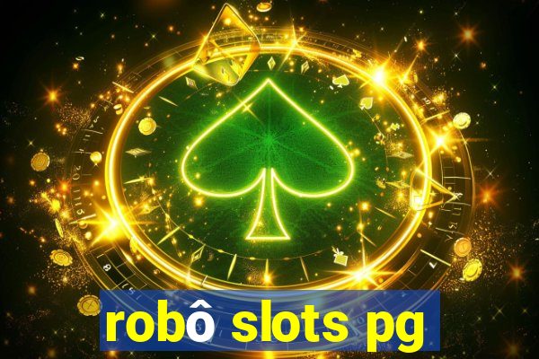 robô slots pg