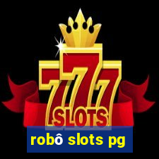 robô slots pg