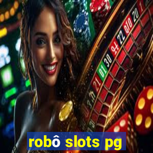 robô slots pg