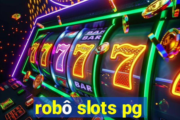 robô slots pg