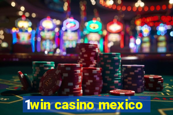 1win casino mexico