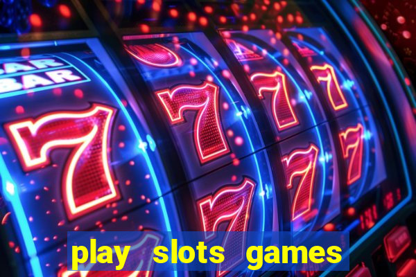 play slots games for free