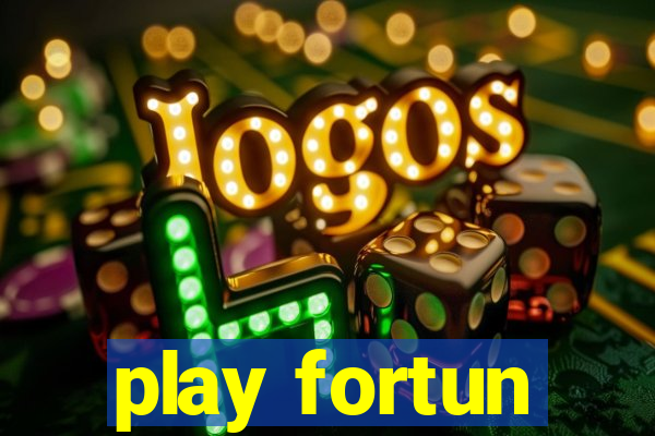 play fortun