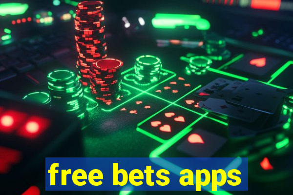 free bets apps