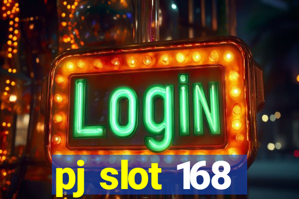 pj slot 168