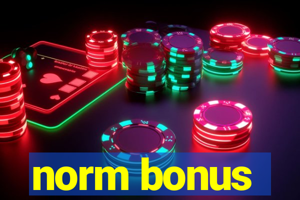 norm bonus