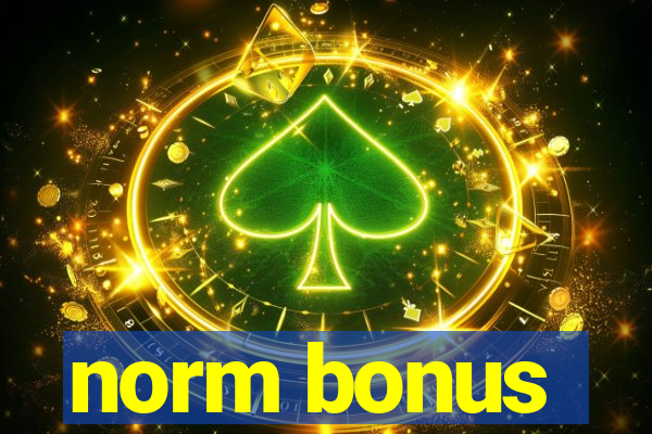 norm bonus