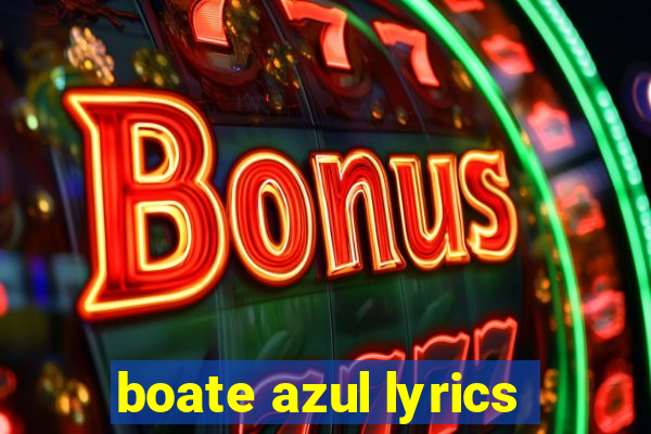 boate azul lyrics