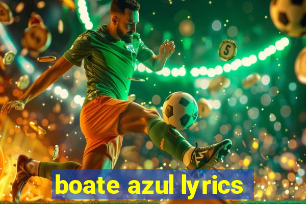 boate azul lyrics